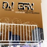 DJ EFN - Vol 28 (Built For This)