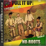 Pull It Up - Episode 04 - S7