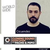 Pacho & Pepo present Cicuendez on Cloning Sound radio show :: episode 187