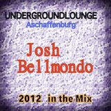 Undergroundlounge Aschaffenburg Dj Set Josh Bellmondo