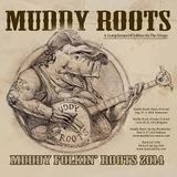 SF Muddy Roots Special 30-5-2014