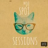The Dj Spot Sessions Ep.58