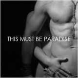 LOUNGE - "This Must Be Paradise"