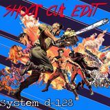 MDWWR #76 System d-128 - Shoot Cut Edit
