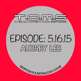 The Outcast Mix Series ft Aubrey Lee 2015