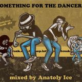 Something For The Dancers
