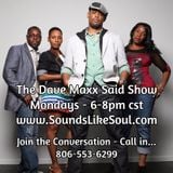 The Dave Maxx Said Show - Oct. 26, 2015 - Why are we looking to Celebrities for guidance?