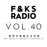 F&KS Radio Vol. 40 // ROBIN T. TREIER & THORSTEN W.
