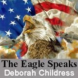 The Eagle Speaks” radio program with host Deborah Childress