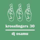 Krossfingers 30 by DJ Osamu