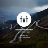 Freunde von Freunden Mixtape #92 by Klaas von Karlos