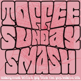 Toffee Sunday Smash episode #25