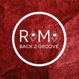 Romo's Back2groove /// Juke - Trap - Garage house - R&B - Funk - Bass - House - Future Garage ///