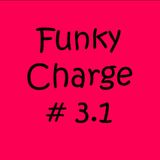 Funky Charge #3.1