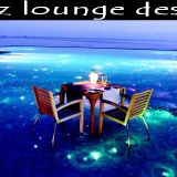 JAZZ LOUNGE DESIRE