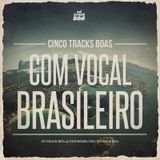 #01 CINCO TRACKS BOAS - Vocal brasileiro