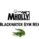 Blackwater Gym Mix