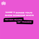 What 3 songs would you show someone who's never heard of Trance?
