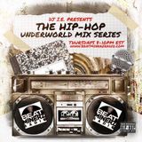 The Hip-Hop Underworld Mix Series - DJ I.E.