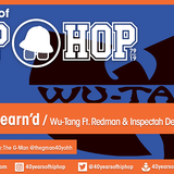 Vol.03 E101 - Lesson Learn'd by Wu-Tang ft. Redman*Inspectah Deck released 2017