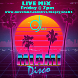 DJose LIVE Miami Disco Mix