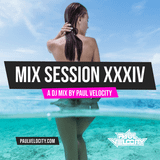 Mix Session XXXIV Out Now