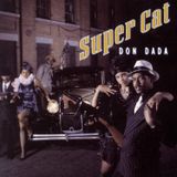 #30thAnniversary – Super Cat “Don Dada”