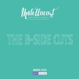 The B-Side Cuts [March 2020]