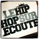 LE HIP HOP SUR ECOUTE Mix #22
