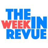Season 5 Finale: The Week in Revue, June 3, 2016