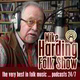 The Mike Harding Folk Show 255