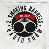 2 Smoking Barrels (Radio Show)
