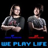 We Play Life 11 - Smear it on your Teeth