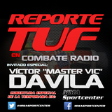 Combate Radio presenta: Reporte TUF 1 con Álvaro Herrera