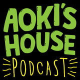 AOKI’S HOUSE 111