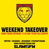 The Partysquad Slam!FM Weekend Takeover • 13-03-2015