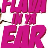 Flava In Your Ear- Show 9 2012/2013