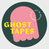 Ghost Tapes