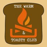 The Warm and Toasty Club