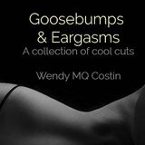 Goosebumps & Eargasms