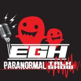 Egh Paranormal Talk Show