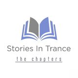 Stories In Trance-The Chapters