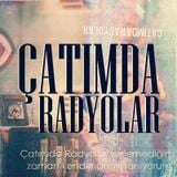 Çatımda Radyolar - Demo Kayıt (2)