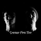 Stereo For Two Radio Show 06-07-2012 - Bhotradio.com