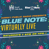 HPR's Blue Note Virtually Live