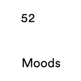 52 Moods – #32