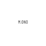 M.ono & Luvless Its Ours Podcast 03 Aug. 2012