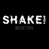 Shake! Boston