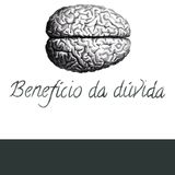 Benefício da Dúvida - Ana Cardoso