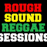 Rough Sound Reggae Sessions DEMO #3